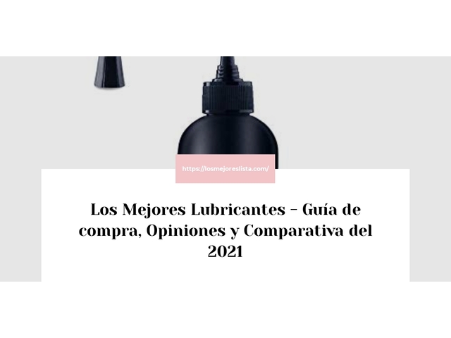 Los Mejores Lubricantes - Guía de compra, Opiniones y Comparativa de 2024