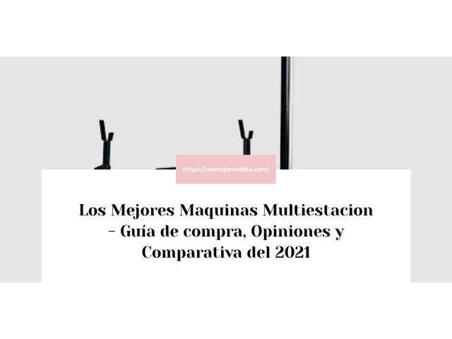 Los Mejores Maquinas Multiestacion - Guía de compra, Opiniones y Comparativa de 2024