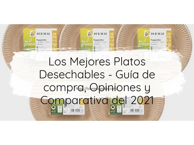 Los Mejores Platos Desechables - Guía de compra, Opiniones y Comparativa de 2024