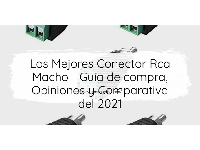 Los Mejores Conector Rca Macho - Guía de compra, Opiniones y Comparativa de 2024