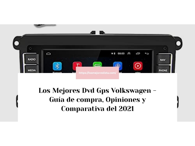 Los Mejores Dvd Gps Volkswagen - Guía de compra, Opiniones y Comparativa de 2024