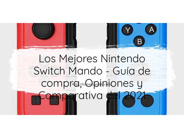 Los Mejores Nintendo Switch Mando - Guía de compra, Opiniones y Comparativa de 2024