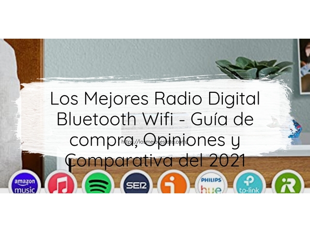 Los Mejores Radio Digital Bluetooth Wifi - Guía de compra, Opiniones y Comparativa de 2024