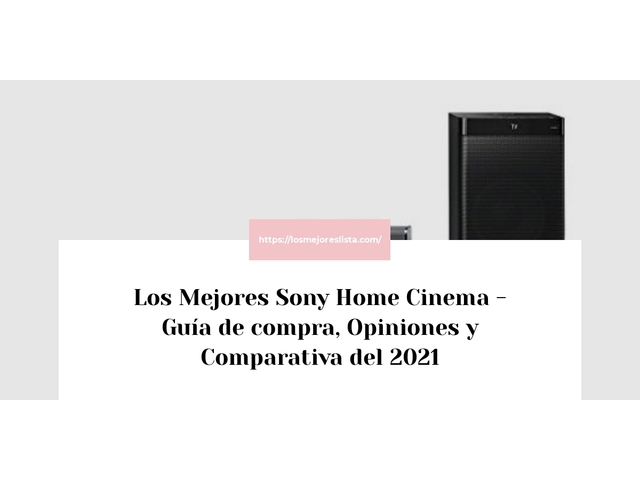 Los Mejores Sony Home Cinema - Guía de compra, Opiniones y Comparativa de 2024