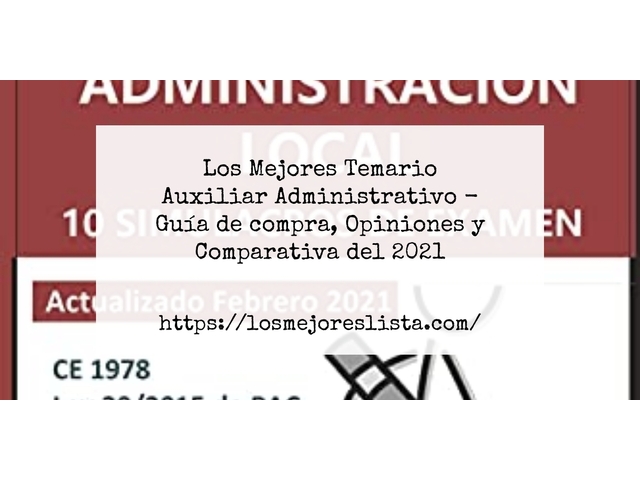 Los Mejores Temario Auxiliar Administrativo - Guía de compra, Opiniones y Comparativa de 2024