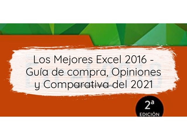 Los Mejores Excel 2016 - Guía de compra, Opiniones y Comparativa de 2024