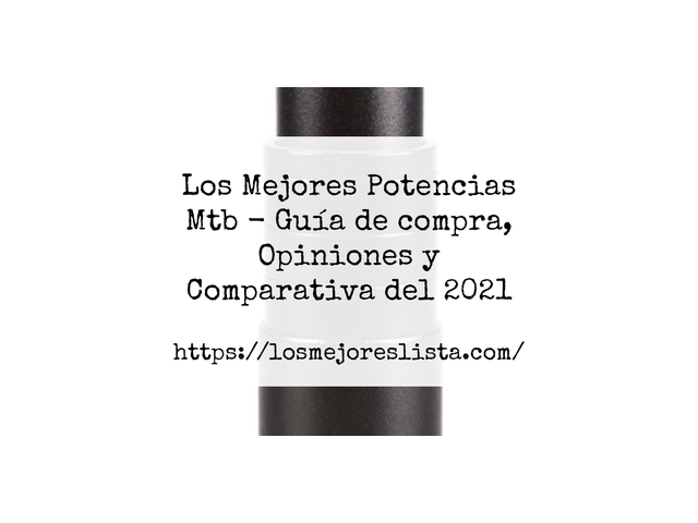 Los Mejores Potencias Mtb - Guía de compra, Opiniones y Comparativa de 2024