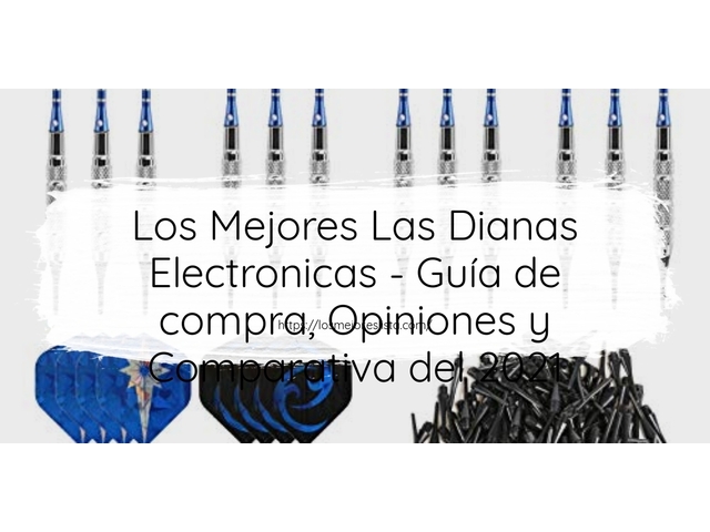 Los Mejores Las Dianas Electronicas - Guía de compra, Opiniones y Comparativa de 2024