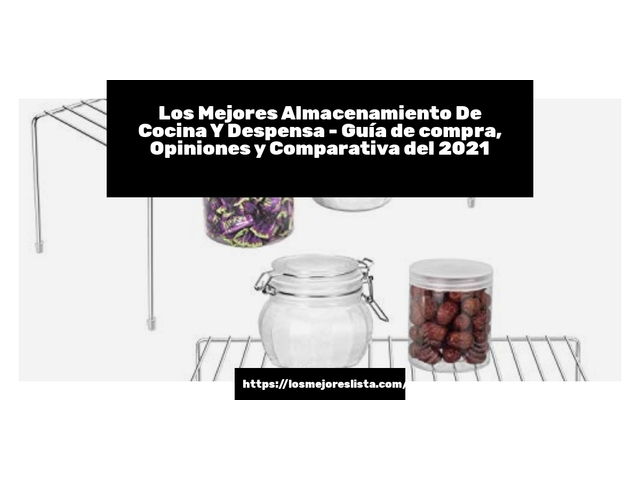 Los Mejores Almacenamiento De Cocina Y Despensa - Guía de compra, Opiniones y Comparativa de 2024