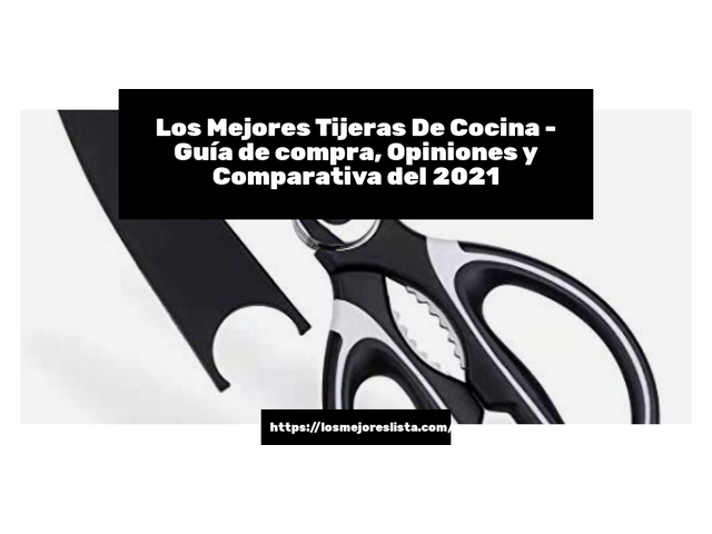 Los Mejores Tijeras De Cocina - Guía de compra, Opiniones y Comparativa de 2024