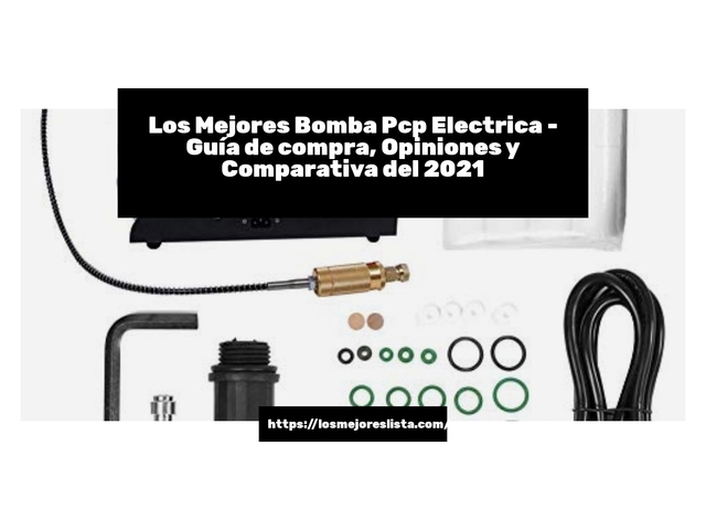 Los Mejores Bomba Pcp Electrica - Guía de compra, Opiniones y Comparativa de 2024