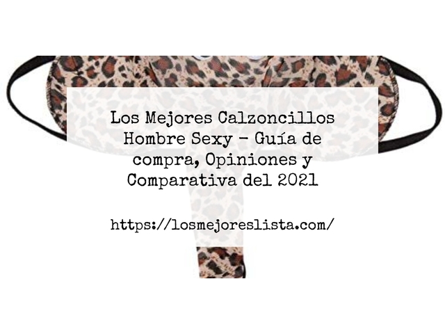 Los Mejores Calzoncillos Hombre Sexy - Guía de compra, Opiniones y Comparativa de 2024