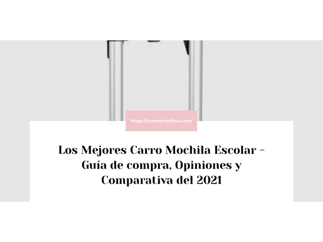 Los Mejores Carro Mochila Escolar - Guía de compra, Opiniones y Comparativa de 2024