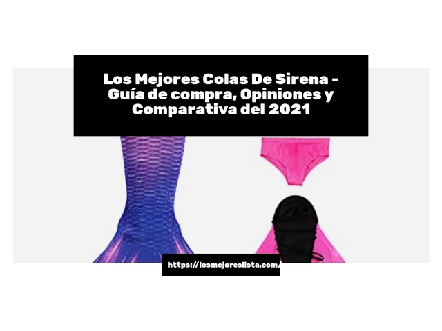 Los Mejores Colas De Sirena - Guía de compra, Opiniones y Comparativa de 2024