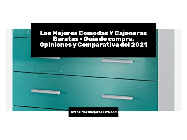 Los Mejores Comodas Y Cajoneras Baratas - Guía de compra, Opiniones y Comparativa de 2024