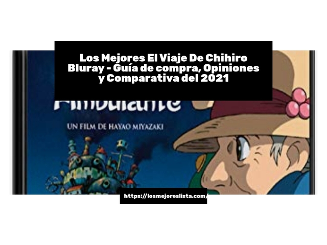 Los Mejores El Viaje De Chihiro Bluray - Guía de compra, Opiniones y Comparativa de 2024