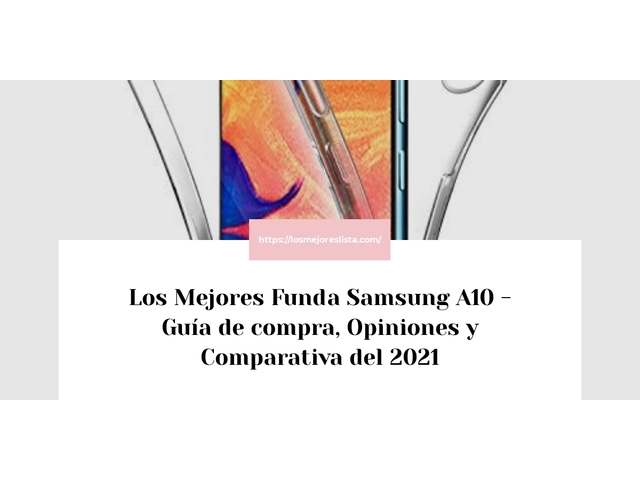 Los Mejores Funda Samsung A10 - Guía de compra, Opiniones y Comparativa de 2024