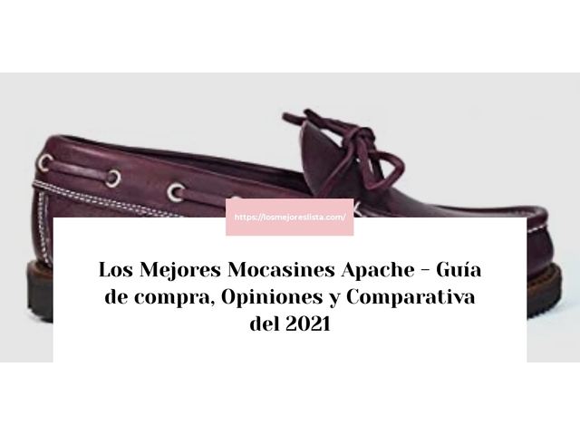 Los Mejores Mocasines Apache - Guía de compra, Opiniones y Comparativa de 2024