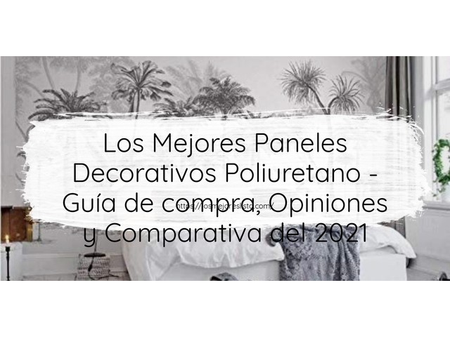 Los Mejores Paneles Decorativos Poliuretano - Guía de compra, Opiniones y Comparativa de 2024