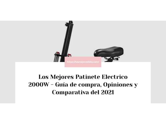 Los Mejores Patinete Electrico 2000W - Guía de compra, Opiniones y Comparativa de 2024