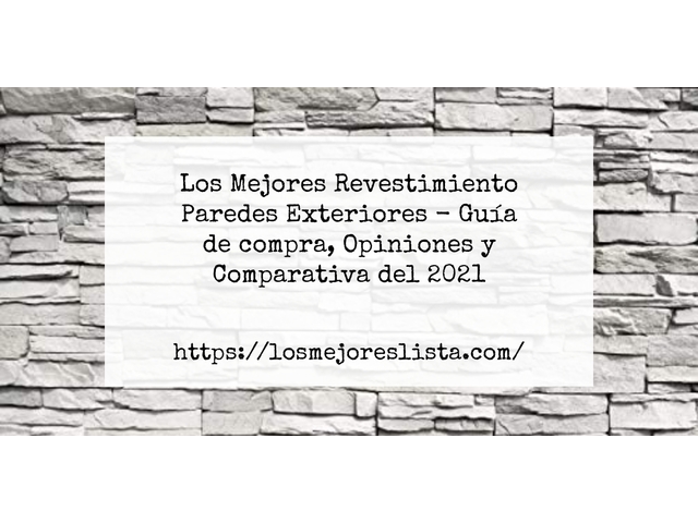 Los Mejores Revestimiento Paredes Exteriores - Guía de compra, Opiniones y Comparativa de 2024