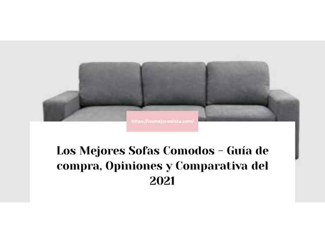 Los Mejores Sofas Comodos - Guía de compra, Opiniones y Comparativa de 2024