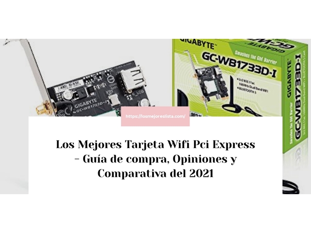 Los Mejores Tarjeta Wifi Pci Express - Guía de compra, Opiniones y Comparativa de 2024