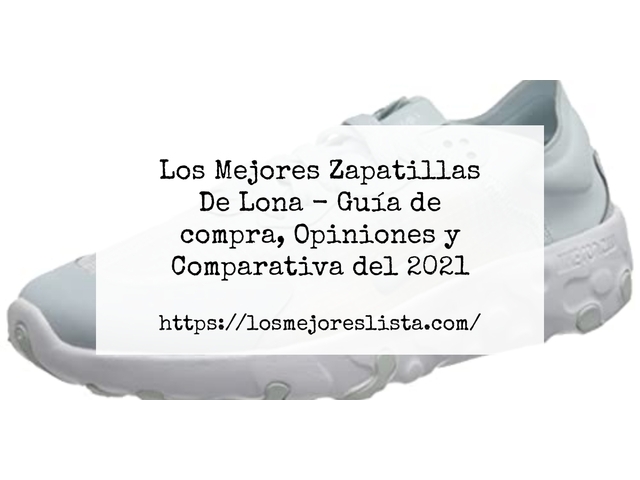 Los Mejores Zapatillas De Lona - Guía de compra, Opiniones y Comparativa de 2024