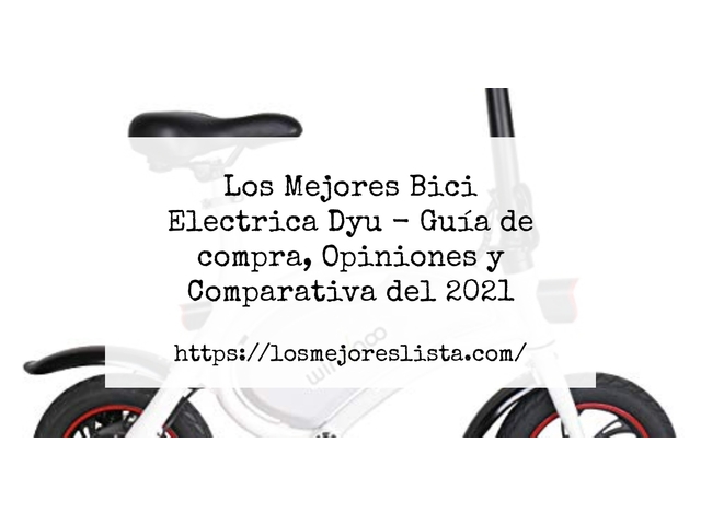 Los Mejores Bici Electrica Dyu - Guía de compra, Opiniones y Comparativa de 2024