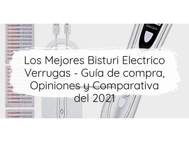 Los Mejores Bisturi Electrico Verrugas - Guía de compra, Opiniones y Comparativa de 2024