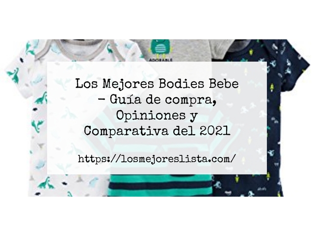 Los Mejores Bodies Bebe - Guía de compra, Opiniones y Comparativa de 2024