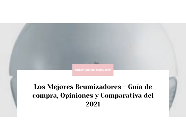 Los Mejores Brumizadores - Guía de compra, Opiniones y Comparativa de 2024