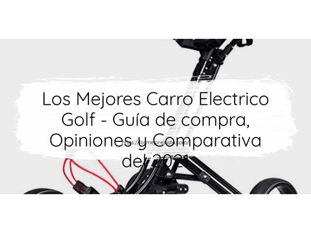 Los Mejores Carro Electrico Golf - Guía de compra, Opiniones y Comparativa de 2024