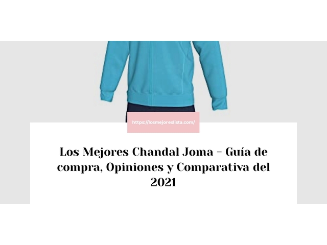 Los Mejores Chandal Joma - Guía de compra, Opiniones y Comparativa de 2024