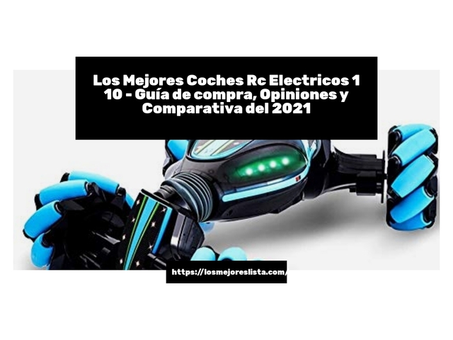 Los Mejores Coches Rc Electricos 1 10 - Guía de compra, Opiniones y Comparativa de 2024