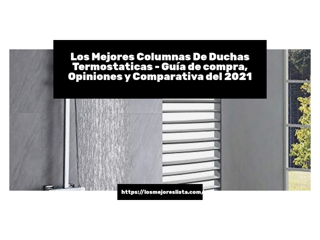 Los Mejores Columnas De Duchas Termostaticas - Guía de compra, Opiniones y Comparativa de 2024