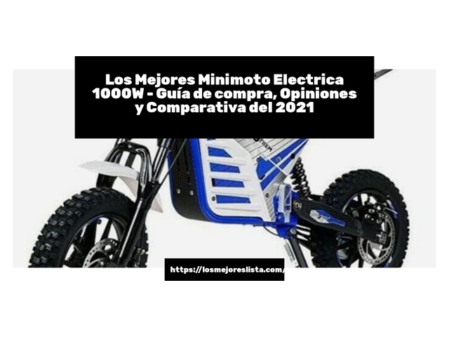 Los Mejores Minimoto Electrica 1000W - Guía de compra, Opiniones y Comparativa de 2024