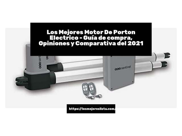 Los Mejores Motor De Porton Electrico - Guía de compra, Opiniones y Comparativa de 2024