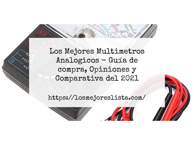 Los Mejores Multimetros Analogicos - Guía de compra, Opiniones y Comparativa de 2024