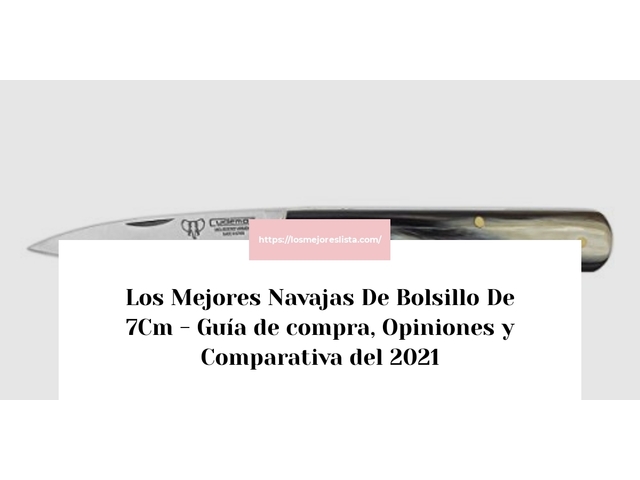 Los Mejores Navajas De Bolsillo De 7Cm - Guía de compra, Opiniones y Comparativa de 2024