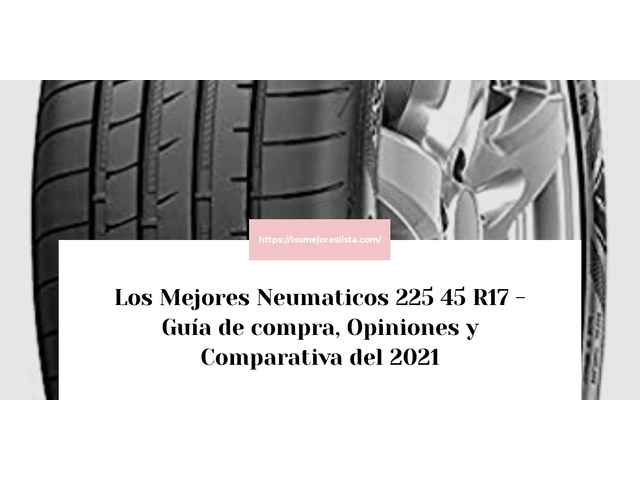 Los Mejores Neumaticos 225 45 R17 - Guía de compra, Opiniones y Comparativa de 2024