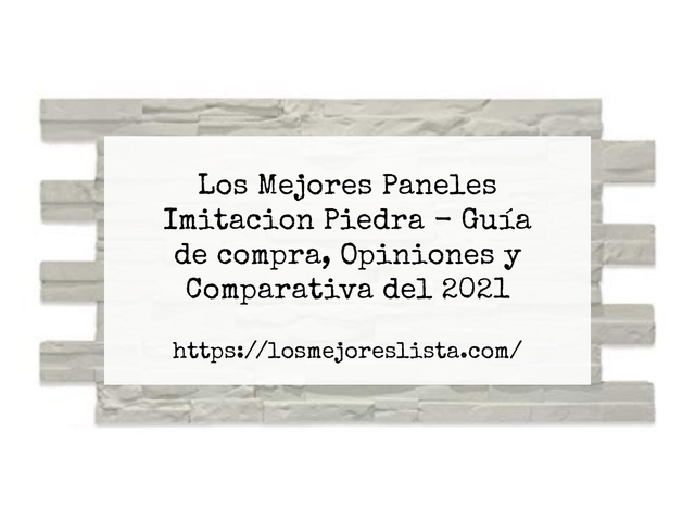 Los Mejores Paneles Imitacion Piedra - Guía de compra, Opiniones y Comparativa de 2024