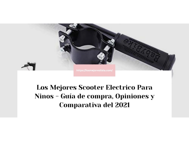 Los Mejores Scooter Electrico Para Ninos - Guía de compra, Opiniones y Comparativa de 2024