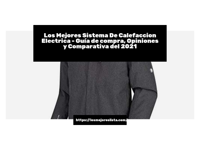 Los Mejores Sistema De Calefaccion Electrica - Guía de compra, Opiniones y Comparativa de 2024