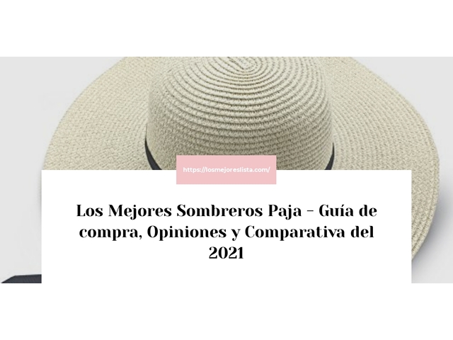 Los Mejores Sombreros Paja - Guía de compra, Opiniones y Comparativa de 2024