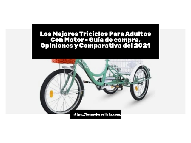 Los Mejores Triciclos Para Adultos Con Motor - Guía de compra, Opiniones y Comparativa de 2024