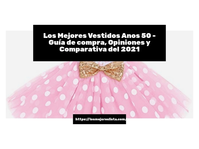 Los Mejores Vestidos Anos 50 - Guía de compra, Opiniones y Comparativa de 2024