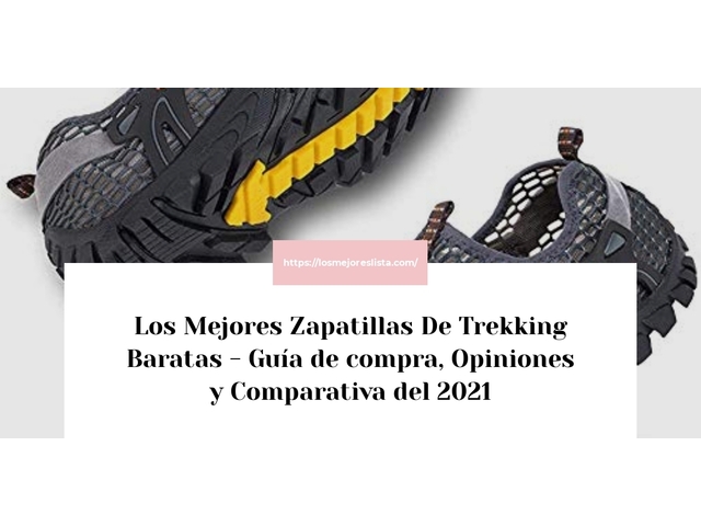 Los Mejores Zapatillas De Trekking Baratas - Guía de compra, Opiniones y Comparativa de 2024