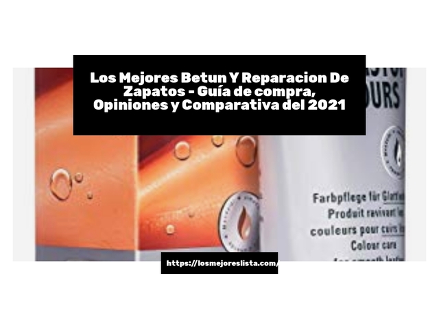 Los Mejores Betun Y Reparacion De Zapatos - Guía de compra, Opiniones y Comparativa de 2024