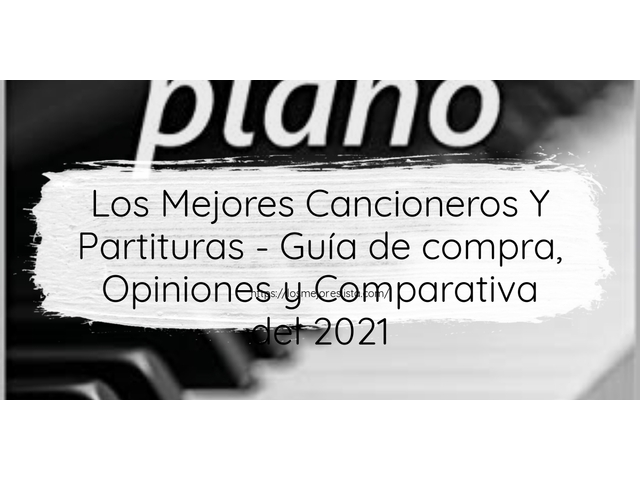 Los Mejores Cancioneros Y Partituras - Guía de compra, Opiniones y Comparativa de 2024